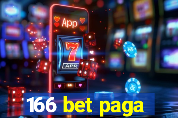 166 bet paga